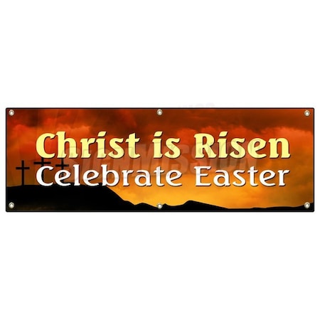 Signmission CHRIST IS RISEN CELEBRATE EASTER BANNER SIGN easter bible celebrate B-72 Christ Is Risen Celebrate